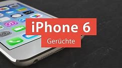 iPhone 6 Gerüchte Zusammenfassung -- iOS 8, XXL Display & Release-Datum [Deutsch/German]