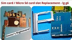 Sim and SD Card slot Replacement - LG g6 - Walkthrough!