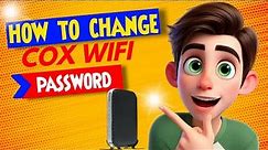 How to Change COX WiFi Password | cox.com
