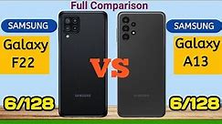 Samsung Galaxy A13 VS Samsung Galaxy F22 Full Comparison