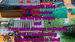 Yamaha HTR-2064 AV Receiver No SUB Pre-Output and Front Panel Damage on Courier Due to Poor Packing