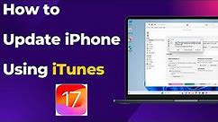 How to Update iPhone to iOS 17 Using iTunes On Windows
