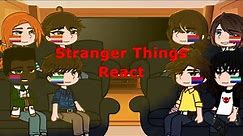 Stranger Things react | LGBT | Ships | Elmax | Ronance | Steddie | Byclair