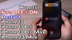How to Turn Off/Turn On or Restart: iPhone 13 / iPhone 13 Pro / iPhone 13 Pro Max /13 Mini - 3 WAYS