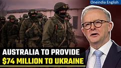 Australia to provide more armoured vehicles and $74 million aid package to Ukraine | Oneindia News