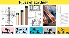 Types of Earthing used in Electrical system