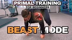 3 Primal Movements you NEED to do
