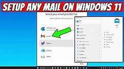 How to Setup & Configure Windows Mail on NEW Outlook Mail App Windows 11 | Add Email Accounts