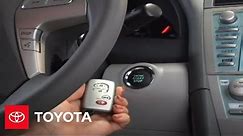2007 Camry How-To: Smart Key - Immobilizer System (XLE) | Toyota