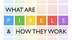 Demystifying Pixels: What Are They and How Do They Function?