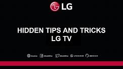 6 LG TV Tricks, Tips and Secret Menus