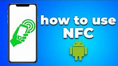 How to use NFC on Android (2024) (Full Guide)