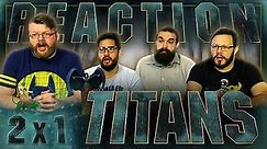 Titans 2x1 PREMIERE REACTION!! "Trigon"