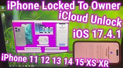 How to Unlock iPhone Locked to Owner Bypass iCloud iPhone 11 12 13 14 15 XS XR