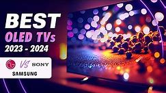 BEST OLED TVS (2023 2024) | LG VS SONY VS SAMSUNG