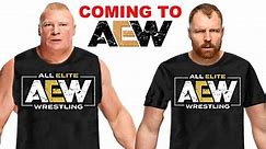 10 Current WWE Wrestlers Coming to AEW - Dean Ambrose & Brock Lesnar Joining AEW?