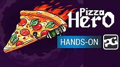 PIZZA HERO - Hungry for fun?
