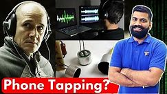 How Phone Wiretapping Works? Mobile Phone Tapping?