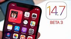 iOS 14.7 Beta 3 Released - What's New?
