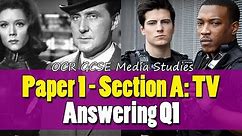 OCR GCSE Media Studies / 2: Paper 1, Section A: Answering Q1