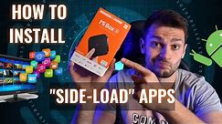 How to Install "Side-load" Apps on Mi Box S 4K (works on any Android TV Box & Smart TV)