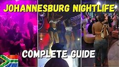 NIGHTLIFE in Johannesburg, South Africa **The Only Guide You Need**
