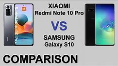 COMPARISON Xiaomi Redmi Note 10 Pro VS Samsung Galaxy S10