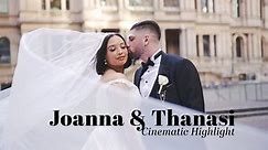 Cinematic Wedding Highlight || Joanna & Thanasi
