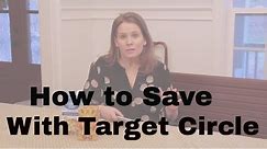 How to Save at Target with The Target App & Target Circle