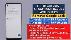 FRP Unlock 2022 - All SAMSUNG Devices [Android 11/12] WITHOUT PC, No Backup/Restore, No Alliance App