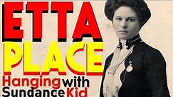 Etta Place: Hanging With the Sundance Kid