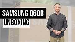 Samsung Q60B Unboxing and First Look