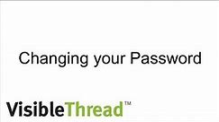 VT Docs: How to Change your Password | VisibleThread Demos