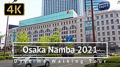 Osaka Namba 2021 Daytime Walking Tour - Osaka Japan [4K]