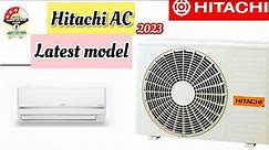 Hitachi AC 2023 Models Review / Hitachi Inverter Split AC Review
