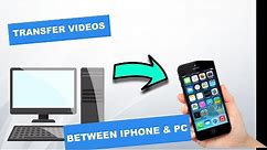 How to Transfer Videos/Clips from PC to iPhone (Windows to iPhone) - UPDATED