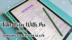 Study with me | Taking Notes on the Samsung Galaxy Tab S6 Lite 💜