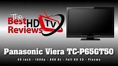 Panasonic Viera GT50 65 Inch Plasma HDTV Review (TC-P65GT50)