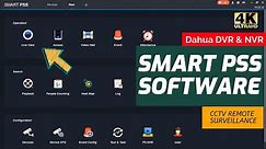 【4K】Dahua Smart PSS Software | How to Download/Install Smart PSS on PC | CCTV Remote Surveillance