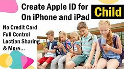 How to Create Apple ID for Child on iPhone/ iPad Without Credit Card -iOS 15 (2022)