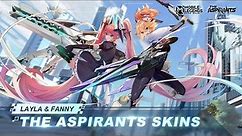 The Aspirants Skins | Layla & Fanny | Mobile Legends: Bang Bang