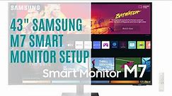 Samsung 43 inch M7 4K Smart Monitor Setup
