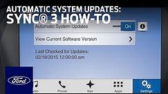 SYNC 3 Automatic System Updates | SYNC 3 How-To | Ford