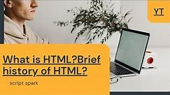 History of HTML | brief history of html | html history