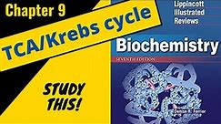 Lippincotts Biochemistry Review(Chapter 9) TCA cycle and pyruvate dehydrogenase complex| Study This!