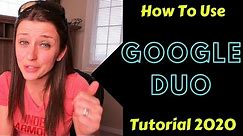 How to use Google Duo App, How to use [Google Duo] Video (2020)