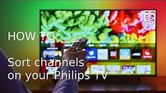 How to sort channels on your Philips TV