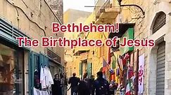 The Ancient Street of Bethlehem, the Birthplace of Jesus | Visit Israel From Your Home