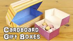 DIY Cardboard Gift Boxes