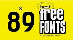 80+ Fonts ALL Graphic Designer Should Know! (Free Commercial Use)